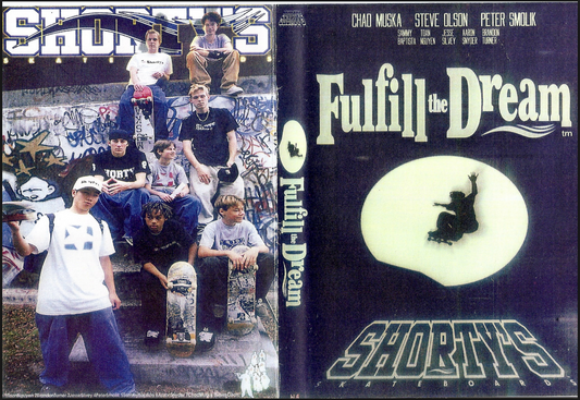 Shortys Skateboards - Fullfill the Dream - A classic!